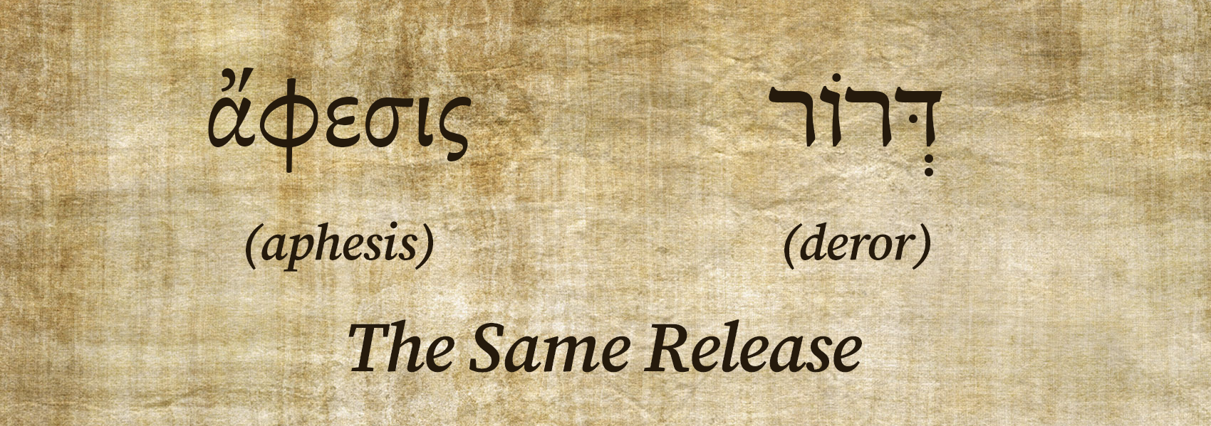 Word study card showing the Hebrew *deror* and Greek *aphesis* as the same theological word for release